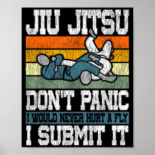 Jiu Jitsu Vintage Retro Jiu Jitsu Dont Panic Would Poster