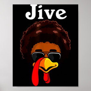 Jive Thanksgiving Turkey Day Funny Family Costume  Poster