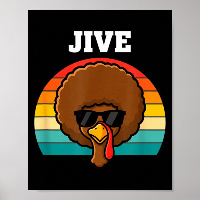 Jive Turkey Afro Retro 70s Thanksgiving Turkey Day Poster (Front)