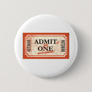 JJ82 Just One More.tif 6 Cm Round Badge