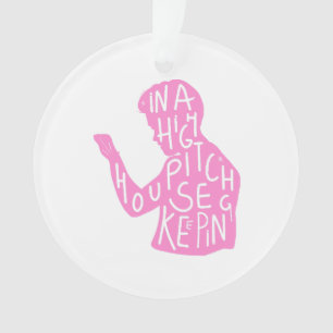 JJs silhouette housekeeping quote  in pastel pink  Ornament