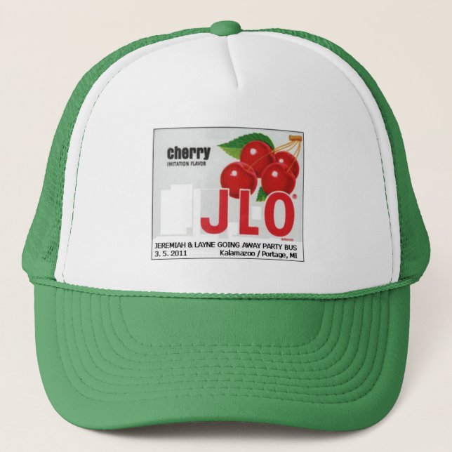 JLO Going Away Party Trucker Hat (Front)