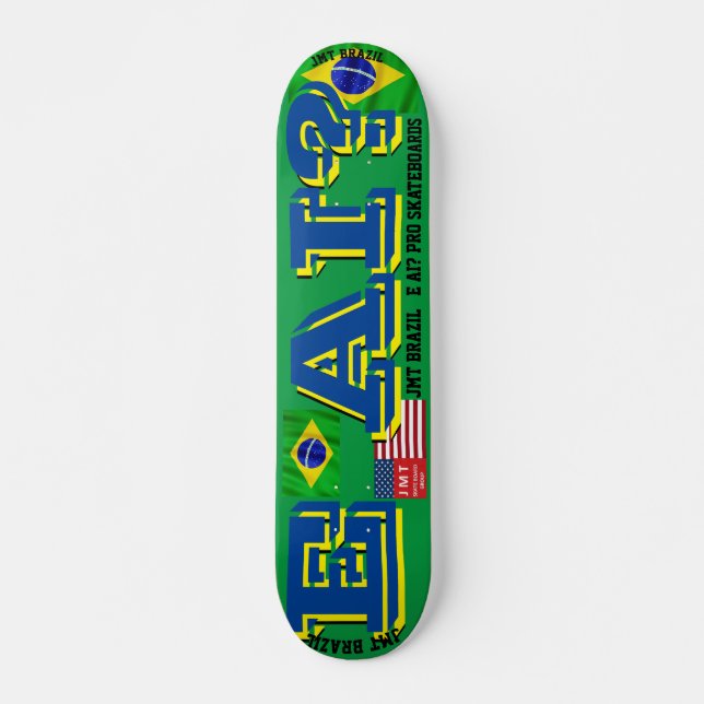 JMT BRAZIL   E AI?  JMT 7 3/4" Skateboard Deck (Front)