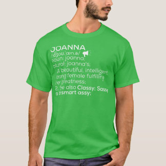 Joanna Name Joanna Definition Joanna Female Name J T-Shirt