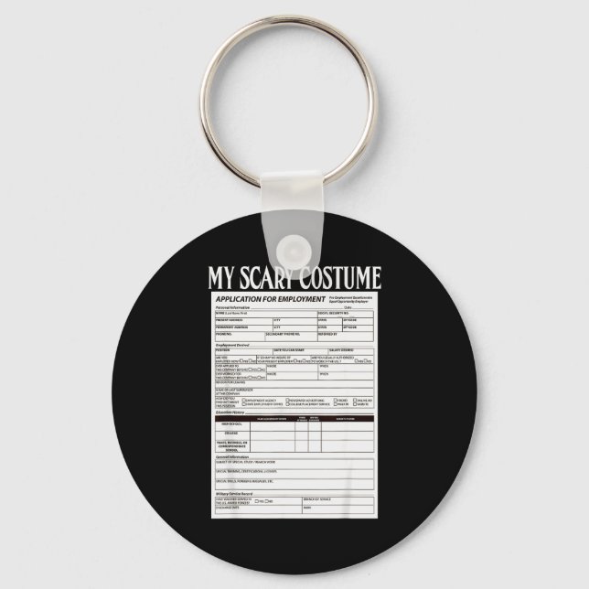 Job Application Funny Y Halloween Costume Trick Or Key Ring (Front)
