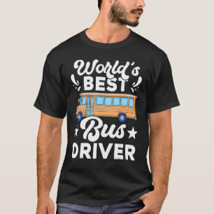 Job Busman Operator Buses World's Best Bus Driver T-Shirt