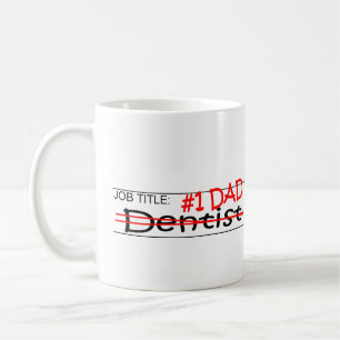 Job Dad Dentist Coffee Mug