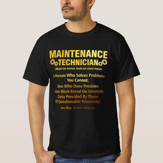 Job Definition Maintenance Technician Precison Gue T-Shirt (Front)