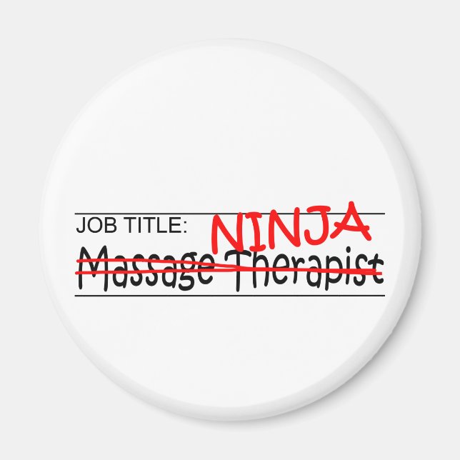 Job Title Ninja - Massage Therapist Magnet (Front)