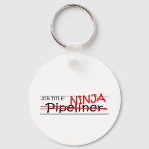 Job Title Ninja - Pipeliner Key Ring