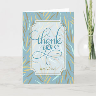 Job Well Done Sky Blue Botanical Earthy Tones Thank You Card