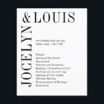 Jocelyn Black and White Modern Wedding Program<br><div class="desc">Modern wedding program featuring a minimalist black and white design with your names in a large font along the left side and top.  This design is simple enough for a formal wedding yet makes a bold statement.</div>