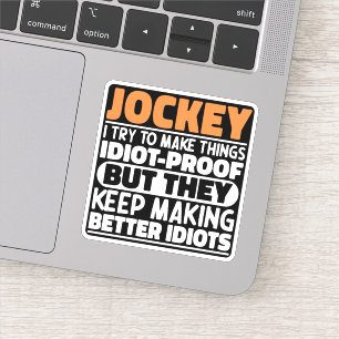 Jockey I Try To Make Things Funny Sayings Jockey