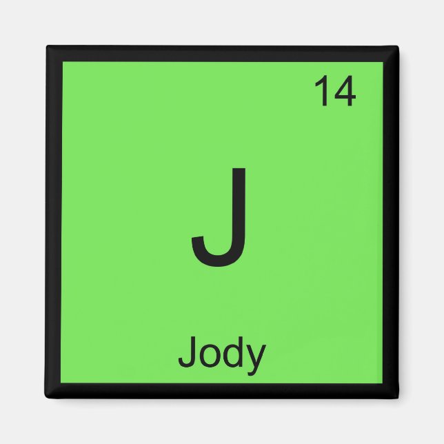 Jody Name Chemistry Element Periodic Table Magnet (Front)