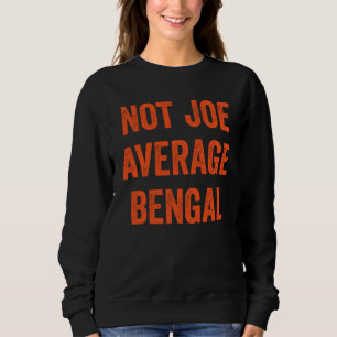 Joe Bengal They Gotta Play Us Sweatshirt