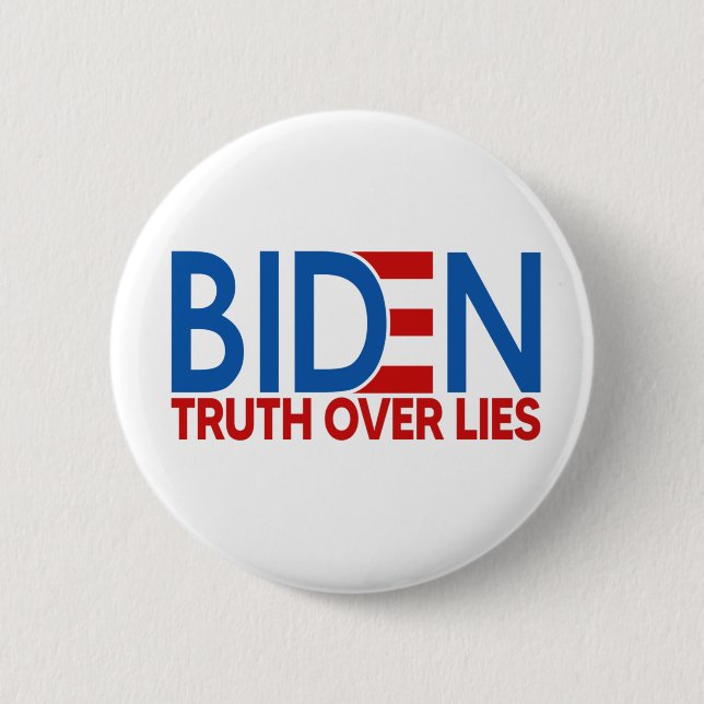 Joe Biden 2020 Truth over Lies 6 Cm Round Badge (Front)