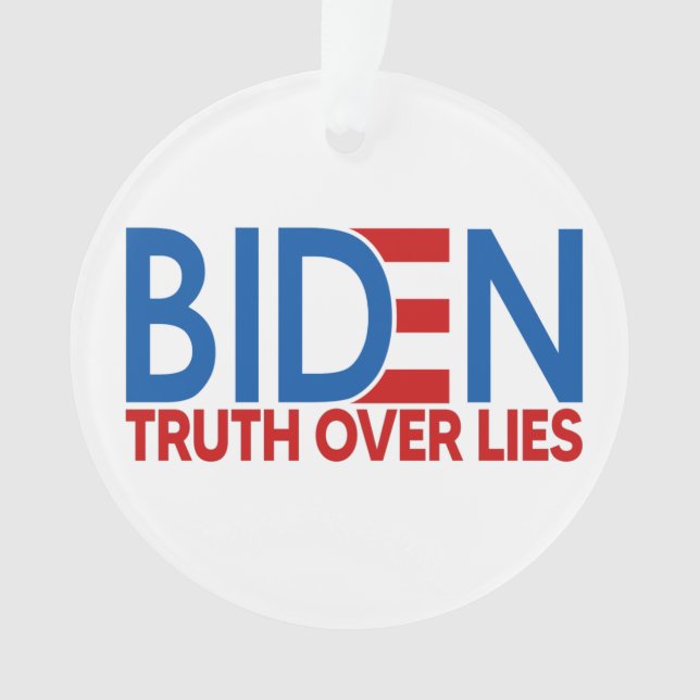 Joe Biden 2020 Truth over Lies Ornament (Front)