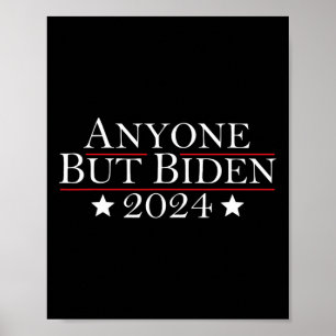 Joe Biden Anyone But Biden 2024 Trump Poster