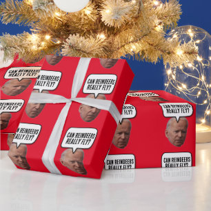 JOE BIDEN CHRISTMAS CONFUSED REINDEERS FLY? WRAPPING PAPER