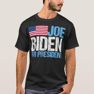 Joe Biden for President T-Shirt