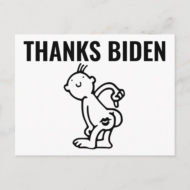 JOE BIDEN FUNNY THANKS BUTT Postcards (Front)