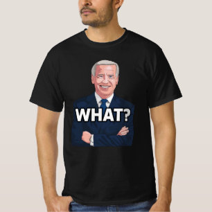 JOE BIDEN FUNNY WHAT? CONFUSED t-shirts tees