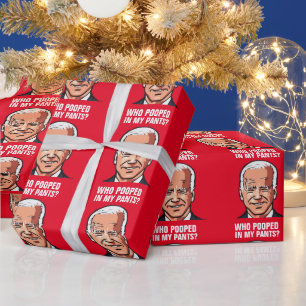 JOE BIDEN FUNNY WHO POOPED IN MY PANTS WRAPPING PAPER