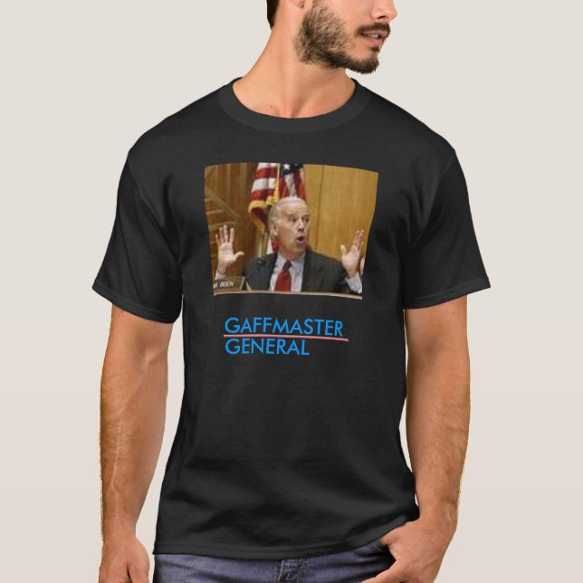 Joe Biden Gaffmaster General T-Shirt (Front)