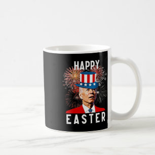 Joe Biden Happy Easter For Fun 4th Of July Coffee Mug