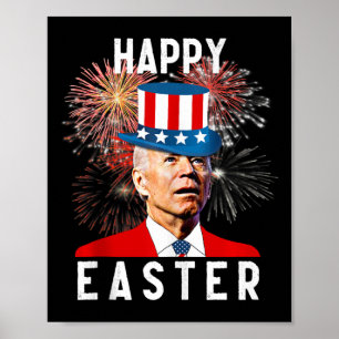 Joe Biden Happy Easter For Funny 4th Of July Tank  Poster