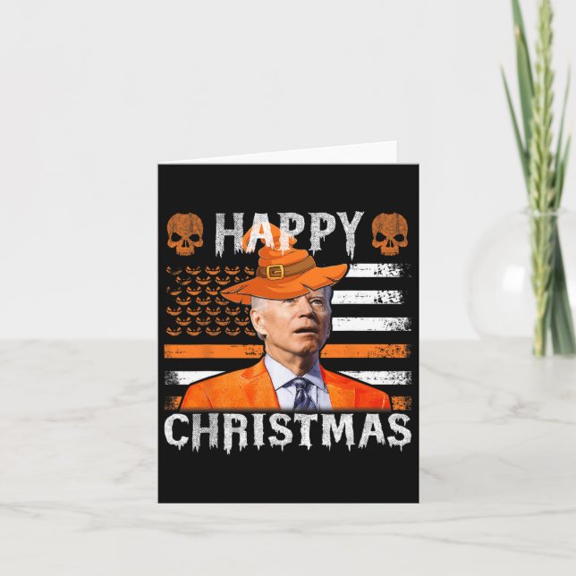 Joe Biden Happy Halloween Happy Christmas Us Flag  Card (Front)