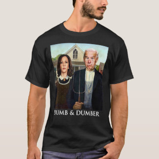 Joe Biden Kamala Harris Dumb And Dumber 2020 Funny T-Shirt