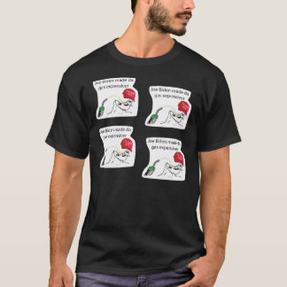 Joe Biden Made Da Gas Expensiver Sticker.png T-Shirt