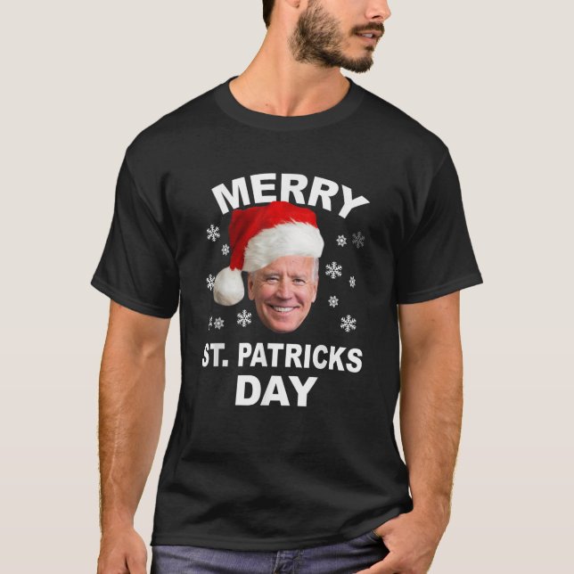 Joe Biden Merry St Patricks Day Funny Biden Santa  T-Shirt (Front)