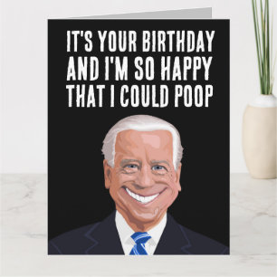 JOE BIDEN OVERSIZED POOP BIRTHDAY CARDS