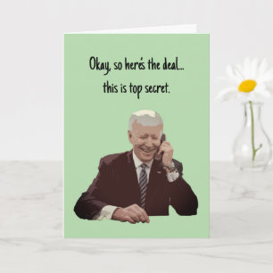 Joe Biden Phone Call Amusing greeting card