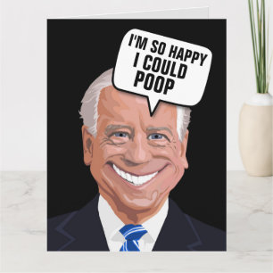 JOE BIDEN POOP FUNNY BIRTHDAY CARDS
