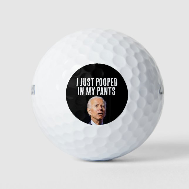 JOE BIDEN POOPED PANTS FUNNY GOLF BALLS (Front)
