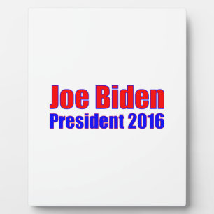Joe Biden President 2016 Plaque