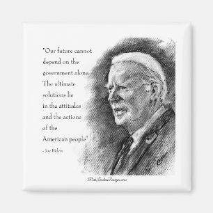 Joe Biden & Quote Fridge Magnet