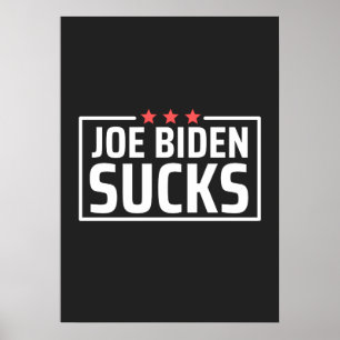joe Biden Sucks Poster