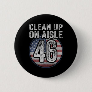 Joe Biden Trump 2024 Back America Clean Up On Aisl 6 Cm Round Badge