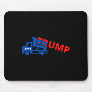 Joe Biden Trump Dump Truck Mouse Pad