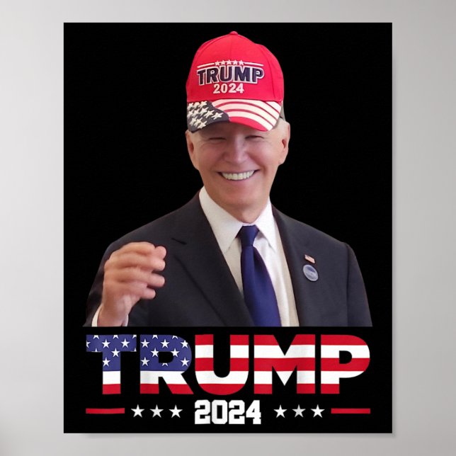 Joe Biden Wearing A Trump Hat 1  Poster (Front)