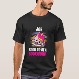 Joe  Born To Be A Bookworm  Personalised T-Shirt