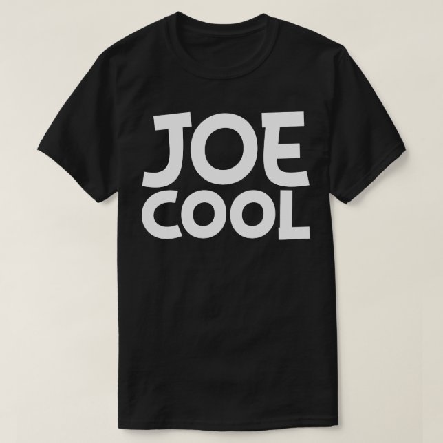 Joe Cool T-Shirt (Design Front)