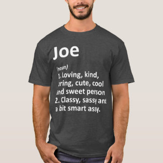 JOE Definition Personalised Name Funny Birthday T-Shirt