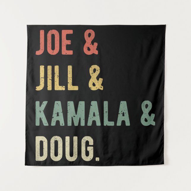 Joe & Jill & Kamala & Doug I Tapestry (Front)