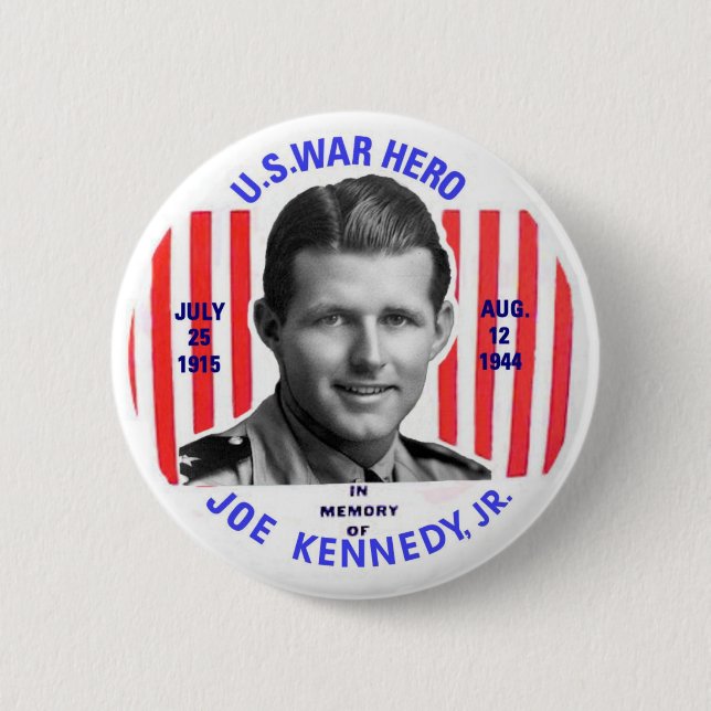 Joe Kennedy Jr. Memorial Button (Front)