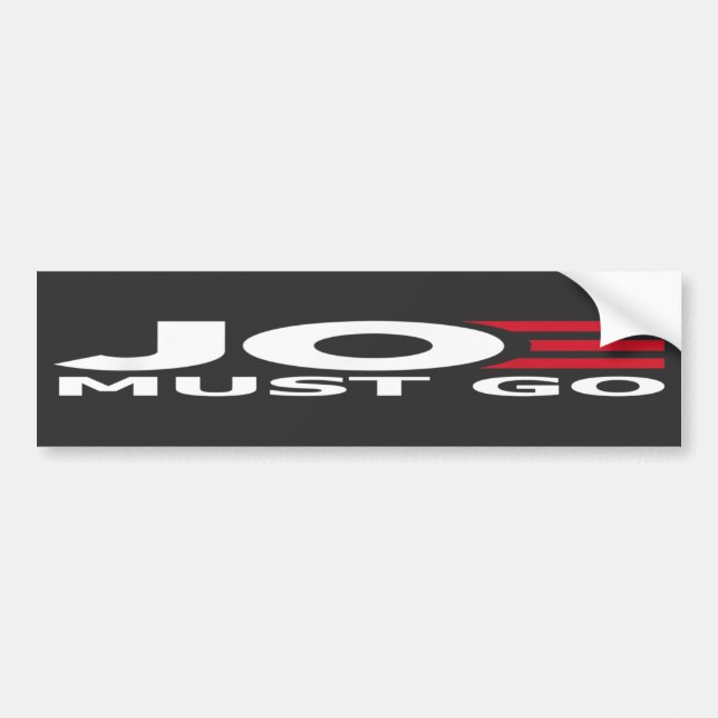 JOE MUST GO Anti Joe Biden Bumper Sticker (Front)